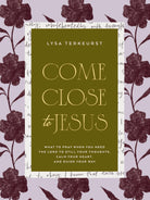 Come Close To Jesus-Books-Podos Boutique, a Women's Fashion Boutique Located in Calera, AL